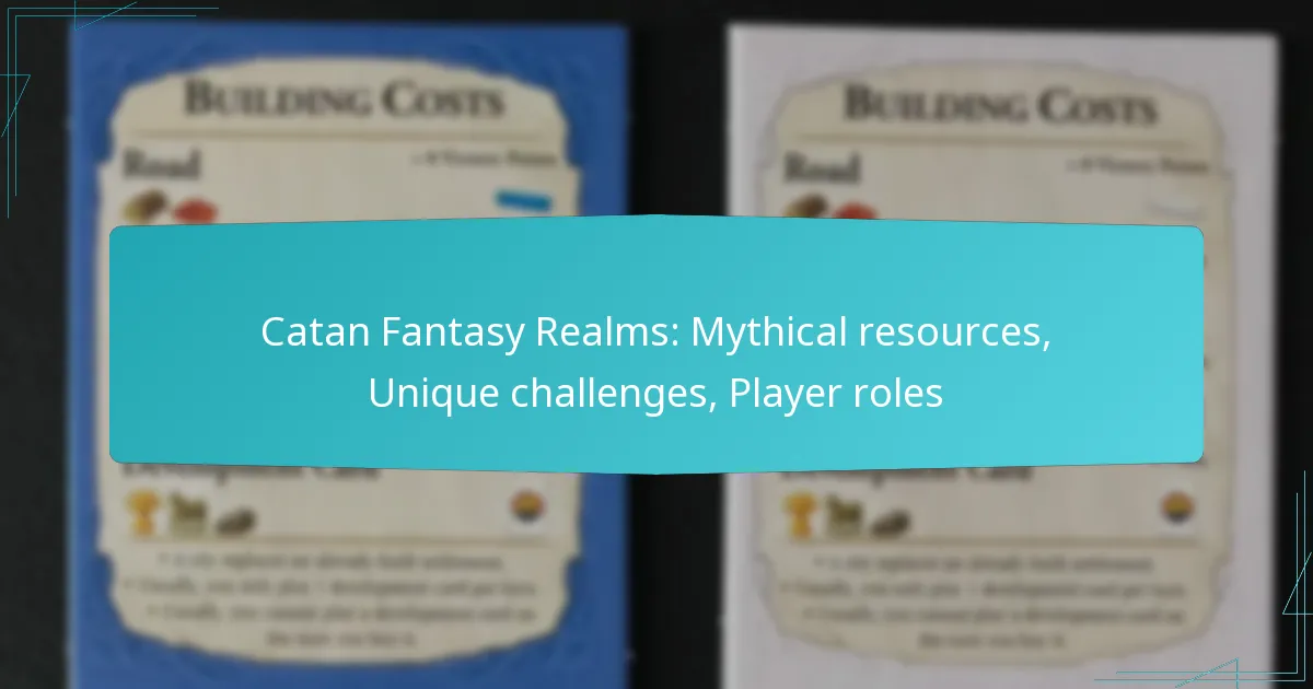 Catan Fantasy Realms: Mythical resources, Unique challenges, Player roles