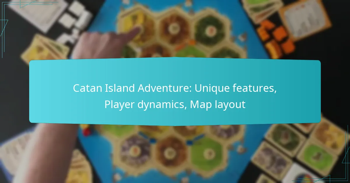 Catan Island Adventure: Unique features, Player dynamics, Map layout