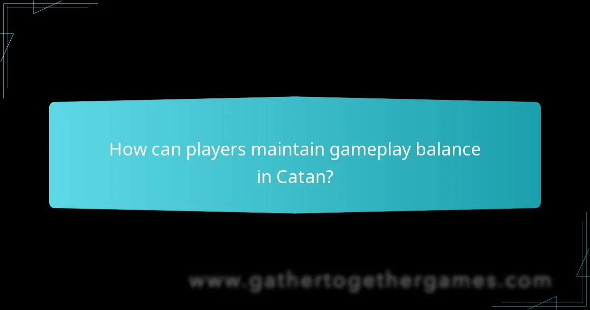 What techniques enhance resource efficiency in Catan?