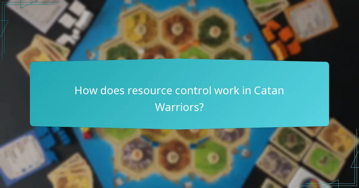 How does resource control work in Catan Warriors?