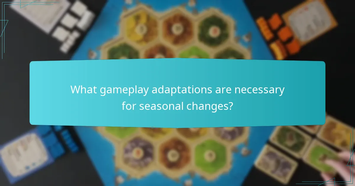 Which expansions enhance seasonal gameplay in Catan?