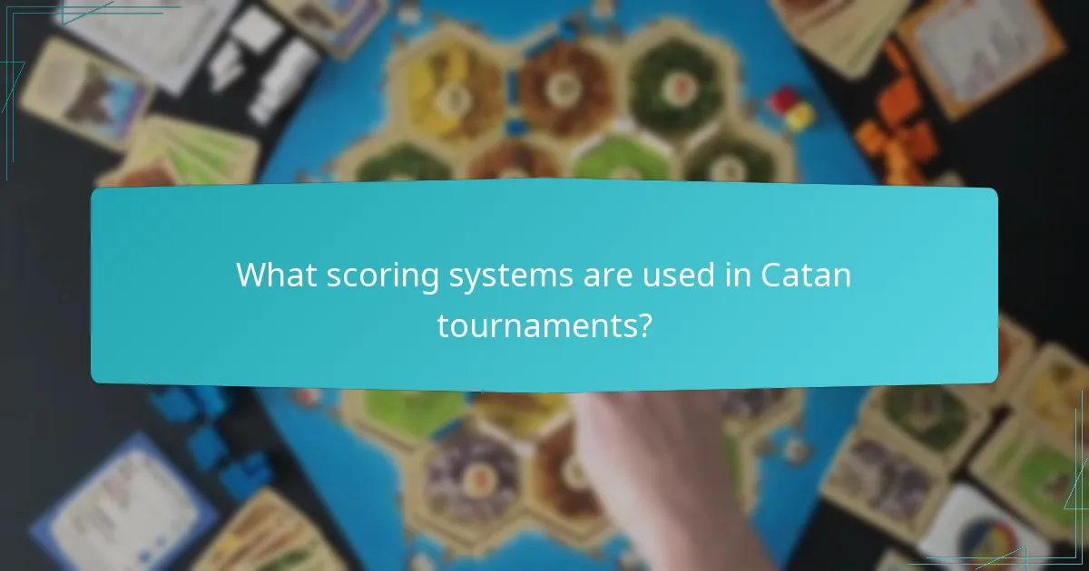 What scoring systems are used in Catan tournaments?