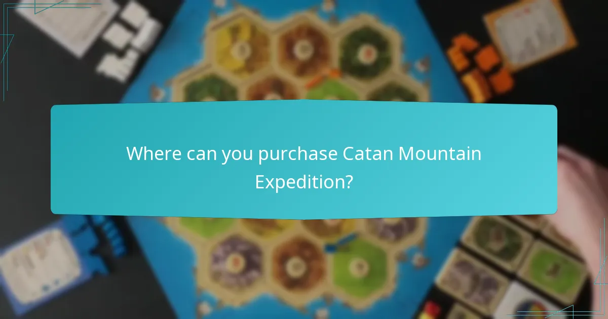 Where can you purchase Catan Mountain Expedition?